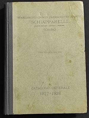Stab. Chimici Farmaceutici Schiapparelli - Catalogo Generale 1927-1928
