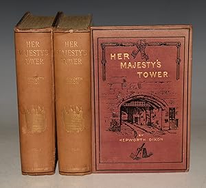 Her Majesty?s Tower. Popular edition. In Two Volumes. With an Introduction by W.J. Loftie. Includ...