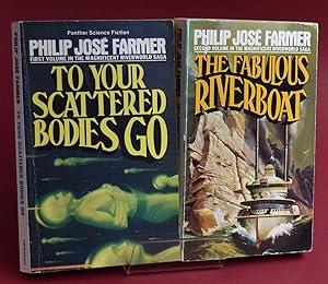 Image du vendeur pour Two Titles. 'To Your Scattered Bodies Go and The Fabulous Riverboat . (First and Second Volume in Riverworld series) mis en vente par Libris Books