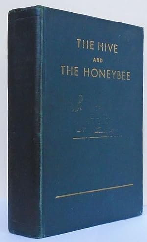 The Hive and the Honeybee. A new book on beekeeping to succeed the book Langstroth on the Hive a...