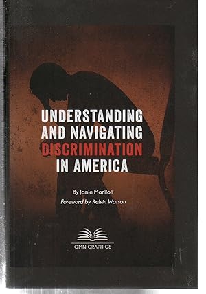 Bild des Verkufers fr Understanding and Navigating Discrimination in America zum Verkauf von EdmondDantes Bookseller