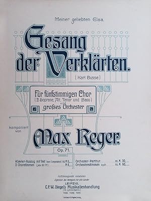 Gesang der Verklärten (Karl Busse). Für fünfstimmigen Chor (2 Soprane, Alt, Tenor und Bass), groß...