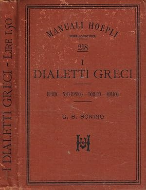 Immagine del venditore per I dialetti Greci Epico-Neo ionico-Dorico-Eolico venduto da Biblioteca di Babele