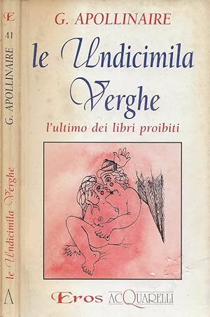 Bild des Verkufers fr Le undicimila verghe Ultimo dei libri proibiti zum Verkauf von Biblioteca di Babele