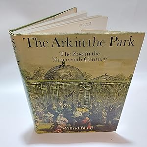 Seller image for The Ark in the Park: The Zoo in the Nineteenth Century for sale by Cambridge Rare Books
