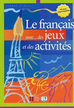 Seller image for Le franais avec des jeux et des activits: Volume 3 for sale by Rheinberg-Buch Andreas Meier eK