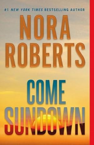 Bild des Verkufers fr Come Sundown: A Novel, Nominiert: Hudson Booksellers Best of the Year 2017 zum Verkauf von Rheinberg-Buch Andreas Meier eK