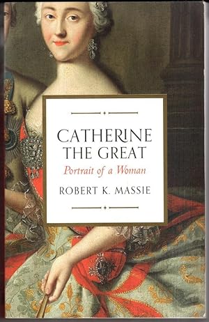 Image du vendeur pour Catherine the Great: Portrait of a Woman mis en vente par High Street Books