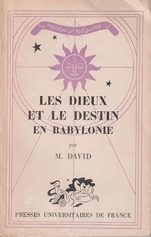 Les dieux et le destin en Babylonie