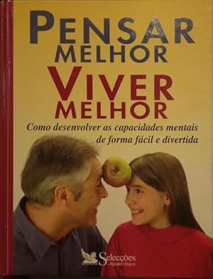 PENSAR MELHOR, VIVER MELHOR.