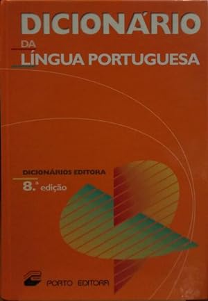 DICIONÁRIO DA LÍNGUA PORTUGUESA: DICIONÁRIOS EDITORA. [8.ª EDIÇÃO]