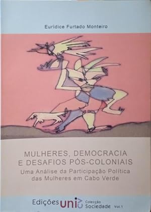 MULHERES, DEMOCRACIA E DESAFIOS PÓS-COLONIAIS.