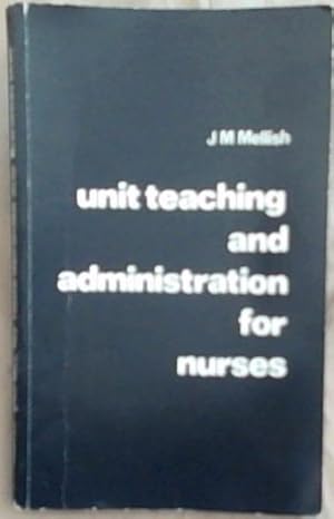 Unit Teaching and Administration for Nurses