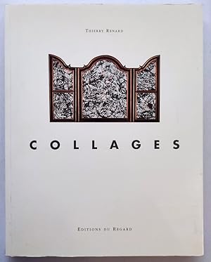 Collages. Préface de Jean Hoet. Essai " Le Rituel & l'Appropriation" de Jean-Michel Ribettes.