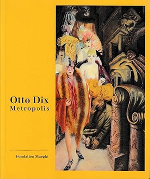 OTTO DIX: METROPOLIS