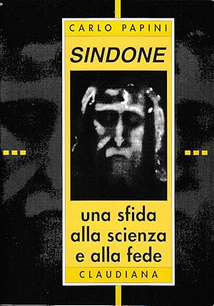 Sindone una sfida alla scienza e alla fede