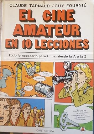 EL CINE AMATEUR EN 10 LECCIONES.