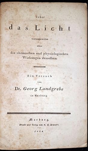 Imagen del vendedor de Ueber das Licht vorzugsweise ber die chemischen und physiologischen Wirkungen desselben. Ein Versuch. a la venta por Antiquariat Uwe Turszynski