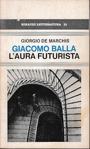 Immagine del venditore per GIACOMO BALLA L'AURA FUTURISTA venduto da Laboratorio del libro