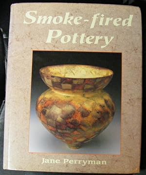 Imagen del vendedor de Smoke-fired Pottery a la venta por HAUNTED BOOKSHOP P.B.F.A.