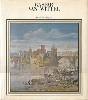 Gaspar Van Wittel e l'origine della veduta settecentesca
