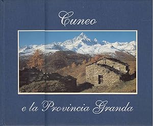 Cuneo e la provincia Granda