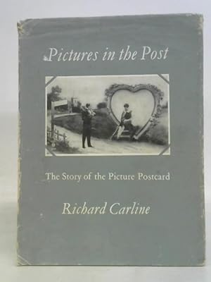 Seller image for Pictures in the post: The story of the picture postcard for sale by World of Rare Books