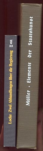 Bild des Verkufers fr (2 staatstheoretische Abhandlungen:) I: Locke, J.: Zwei Abhandlungen ber die Regierung. Herausgegeben und eingeleitet von Walter Euchner. II: Mller, A.: Die Elemente der Staatskunst. Sechsunddreiig Vorlesungen. Ungekrzte Ausgabe. zum Verkauf von Antiquariat Buechel-Baur