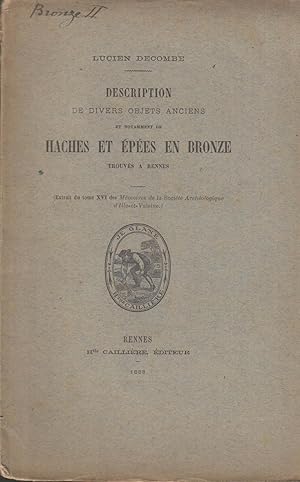 Seller image for Description de divers objets anciens et notamment de haches et pes en bronze trouvs  Rennes for sale by PRISCA