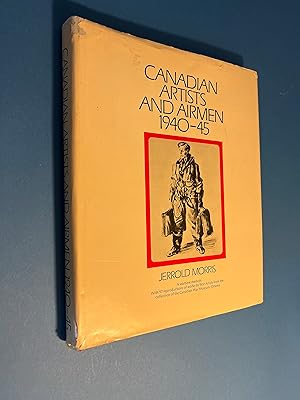 Canadian Artists And Airmen 1940-1945. SIGNED