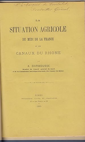 Seller image for La situation agricole du midi de la France et des canaux du Rhne for sale by PRISCA