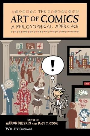 Seller image for The Art of Comics: A Philosophical Approach by Meskin, Aaron, Cook, Roy T. [Paperback ] for sale by booksXpress