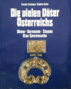 Bild des Verkufers fr Rmer - Germanen - Slawen in sterreich, Bayern und Mhren : e. Spurensuche. zum Verkauf von Antiquariat Berghammer