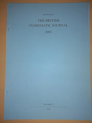 Seller image for The British Numismatic Journal Vol. 73 2003 p97-106 (reprint) for sale by Ancient Art