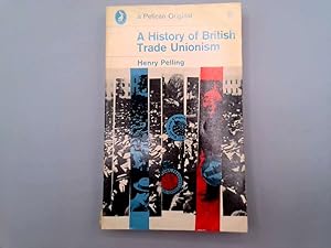 Seller image for A history of British trade unionism for sale by Goldstone Rare Books