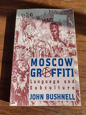 Seller image for Moscow Graffiti: Language and Subculture for sale by Vancouver Books