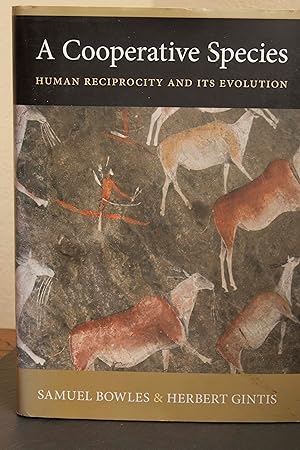 Imagen del vendedor de A Cooperative Species: Human Reciprocity and Its Evolution a la venta por Snowden's Books