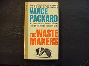 Immagine del venditore per The Waste Makers pb Vance Packard 1st Cardinal Print 8/63 venduto da Joseph M Zunno