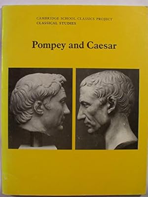 Imagen del vendedor de Pompey and Caesar Pupil's book (Cambridge School Classics Project) a la venta por WeBuyBooks