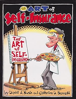 Bild des Verkufers fr The art of self-insurance zum Verkauf von Reliant Bookstore