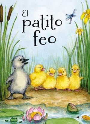 Imagen del vendedor de El patito feo/ The Ugly Duckling -Language: spanish a la venta por GreatBookPrices