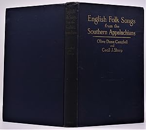 English Folk Songs from the Southern Appalachians; Comprising 122 Songs and Ballads, and 323 Tunes