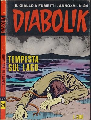 Imagen del vendedor de Diabolik Tempesta sul lago - Anno XVI Nr. 24 a la venta por libreria biblos
