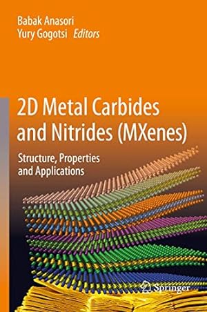 Immagine del venditore per 2D Metal Carbides and Nitrides (MXenes): Structure, Properties and Applications [Hardcover ] venduto da booksXpress