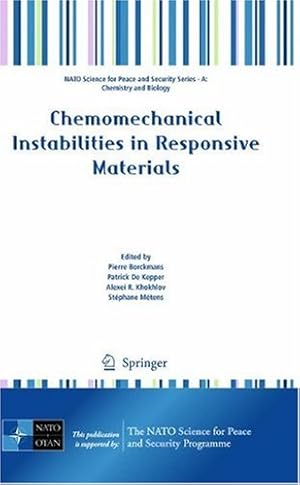 Immagine del venditore per Chemomechanical Instabilities in Responsive Materials (NATO Science for Peace and Security Series A: Chemistry and Biology) [Hardcover ] venduto da booksXpress