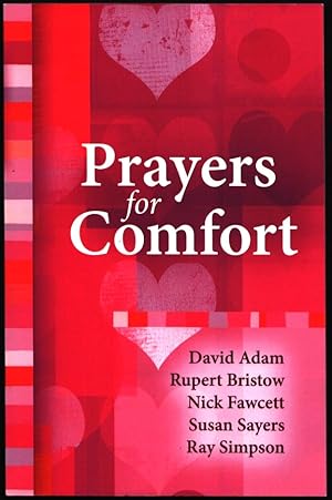 Bild des Verkufers fr Prayers for Comfort. zum Verkauf von CHILTON BOOKS