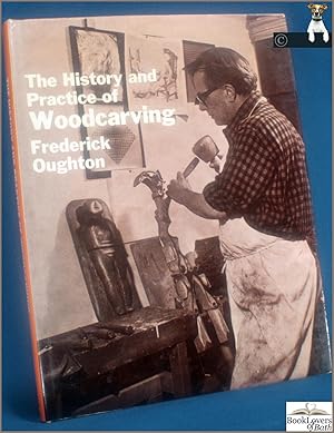 Image du vendeur pour The History and Practice of Wood Carving mis en vente par BookLovers of Bath