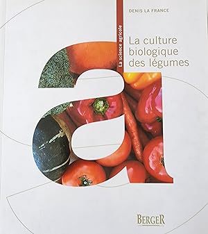 La culture biologique des légumes