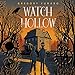 Seller image for Watch Hollow [No Binding ] for sale by booksXpress