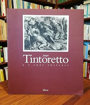 Seller image for Jacopo Tintoretto e i suoi incisori for sale by Il Salvalibro s.n.c. di Moscati Giovanni